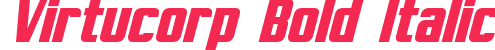 Virtucorp Bold Italic